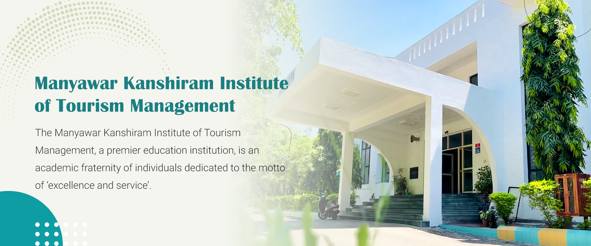 Manyawar Kanshiram Institute of Tourism Management